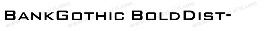 BankGothic BoldDist字体转换